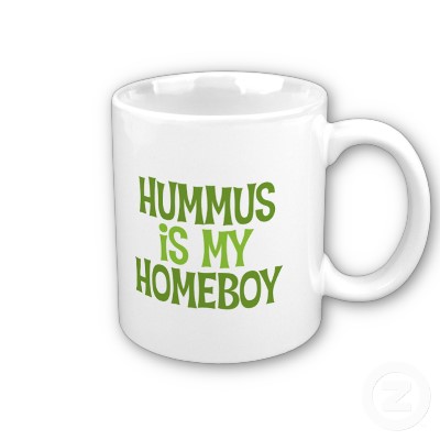 Hummus Is My Homeboy Funny Cup Image