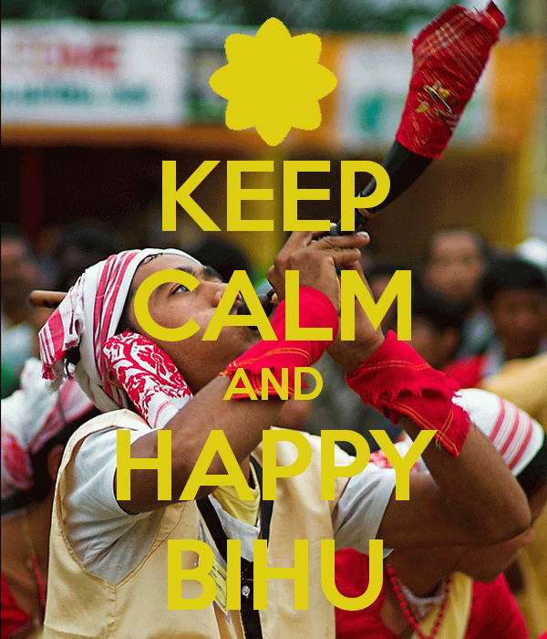 Keep Calm And Happy Bihu