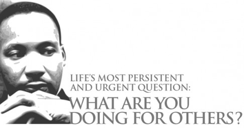 Life's most persistent and urgent question is 'What are you doing for others' (3)