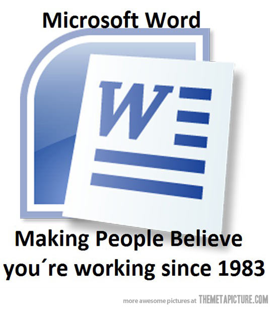 Making People Believe You Are Working Since 1983 Funny Microsoft Word Image