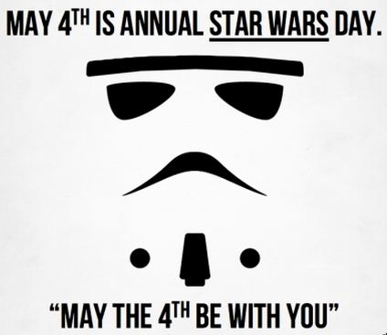May 4th Is Annual Star Wars Day