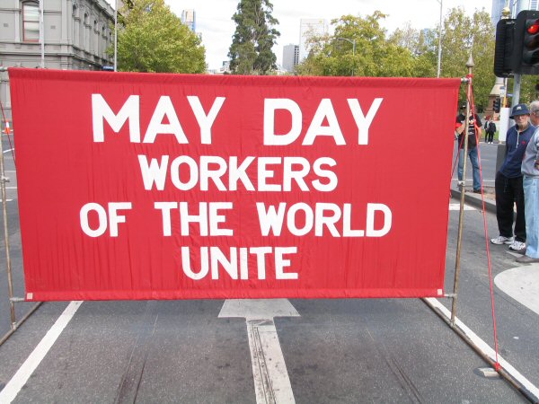 May Day Workers Of The World Unite