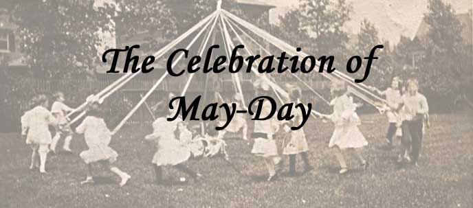 The Celebration Of May Day