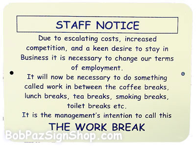 The Work Break Funny Staff Notice Image