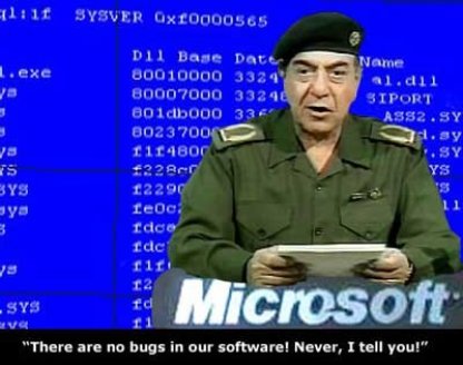 There Are No Bugs In Our Software Never I Tell You Funny Microsoft Image