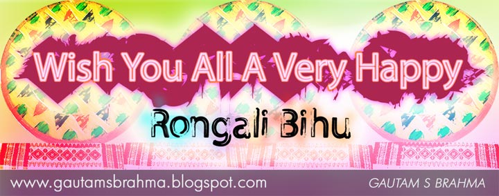 Wish You All A Very Happy Rongali Bihu