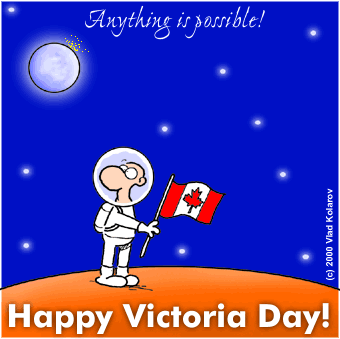 Anything Is Possible Happy Victoria Day Animated Picture