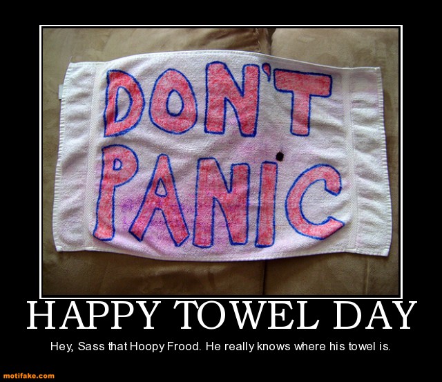 Don’t Panic Happy Towel Day