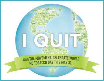 I Quit Join The Movement Celebrate World No Tobacco Day This 31 May