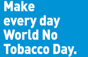 Make Everyday World No Tobacco Day