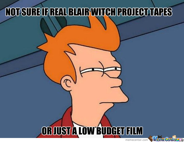 Not Sure If Real Blair Witch Project Tapes Funny Image