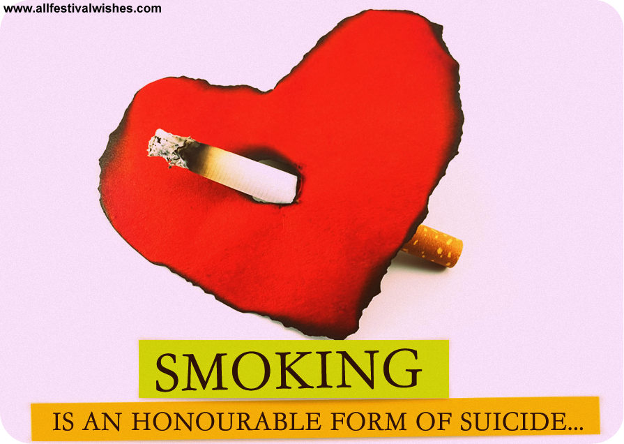 Smoking Is An Honourable Form Of Suicide World No Tobacco Day Poster