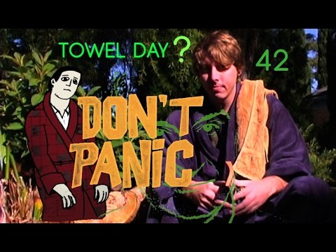 Towel Day Don't Panic