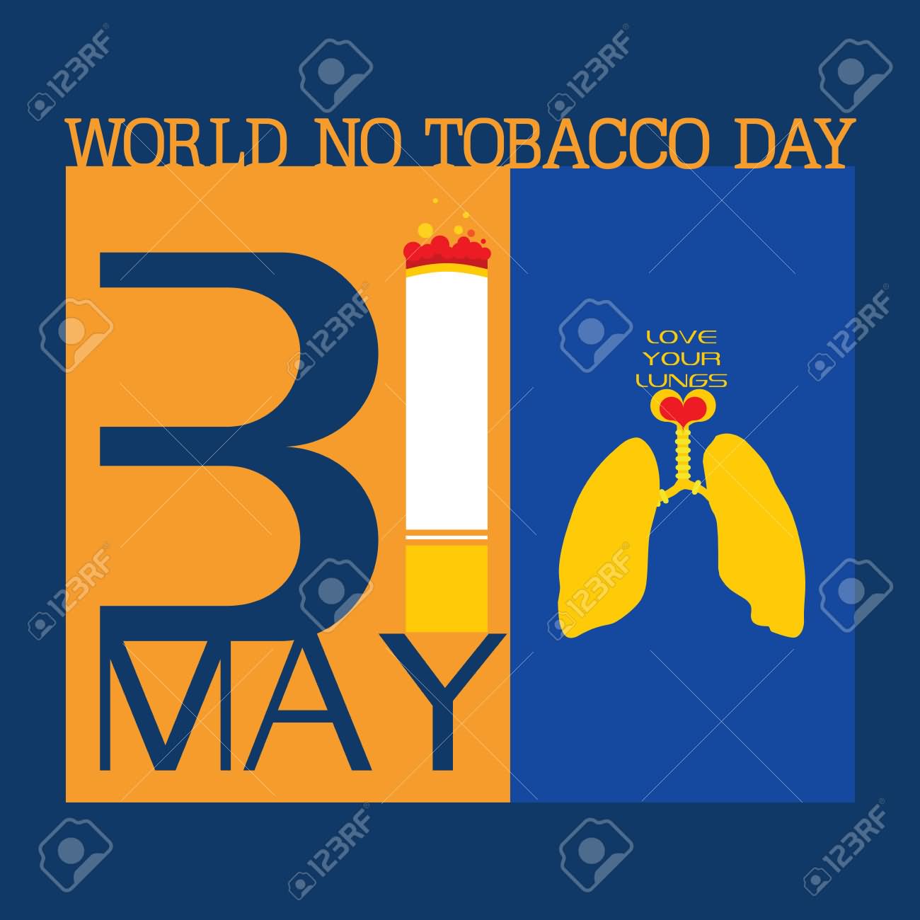 World No Tobacco Day 31 May Love Your Lungs