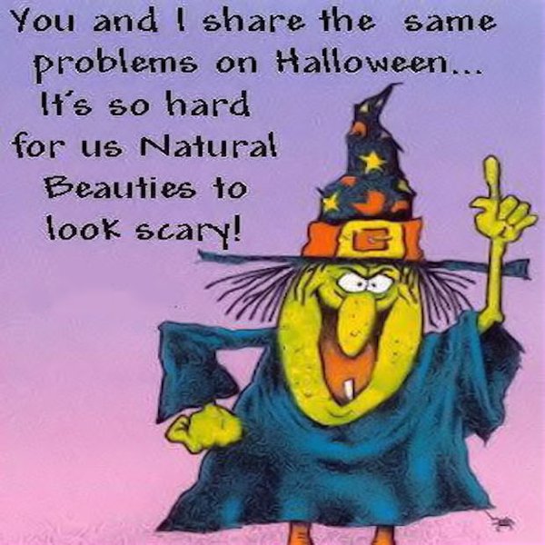You And I Share The Same Problems On Halloween Funny Witch Image