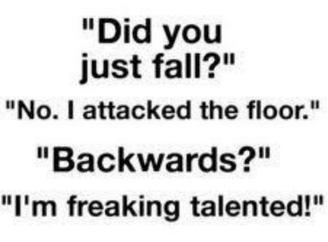 Did You Fall Funny Hilarious Saying Picture