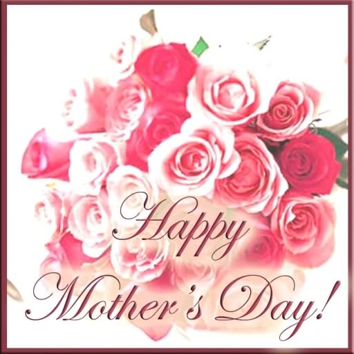 Happy Mother’s Day Roses Picture