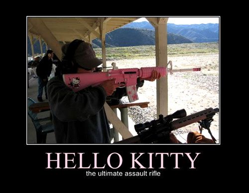 Hello Kitty The Ultimate Assault Rifle Funny Motivational Image