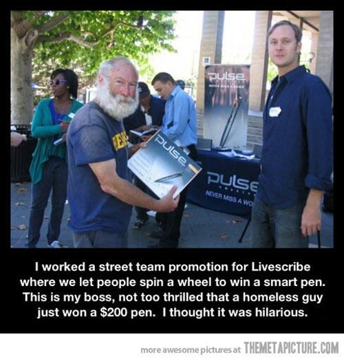 I Worked A Street Team Promotion For Livescribe Funny Priceless Image