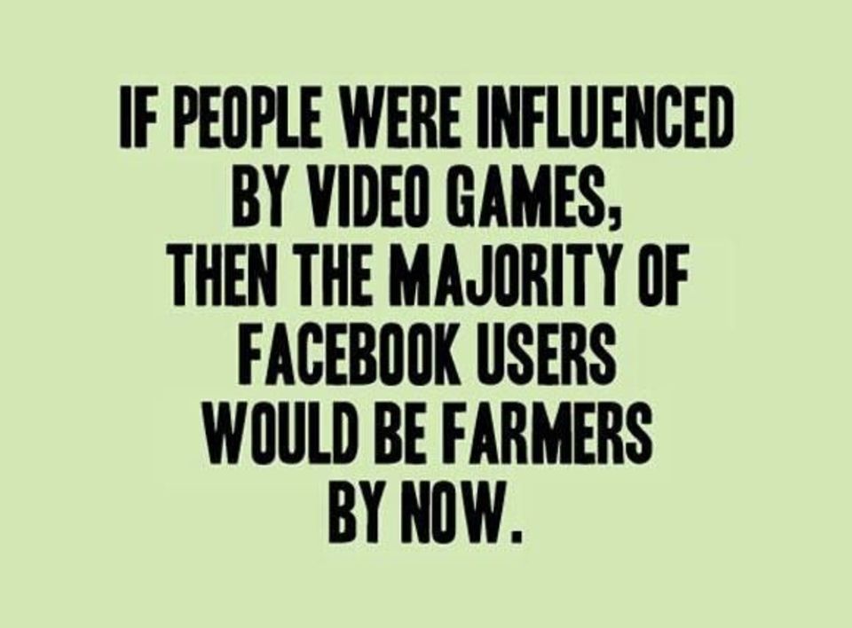 If People Were Influenced By video Games Funny Hilarious Saying Picture