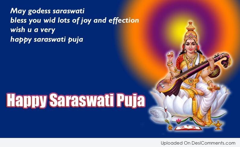 May Godess Saraswati Bless You Wid Lots Of Joy And Effection Wish You A Very Happy Saraswati Puja