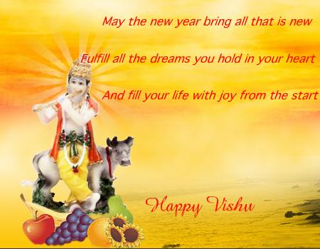 May The New Year Bring All That Is New Fulfill All The Dreams You Hold In Your Heart Happy Vishu