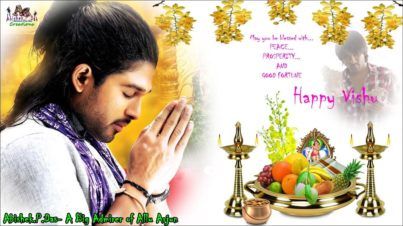 May You Be Blessed With Peace Prosperity And Good Fortune Happy Vishu Picture