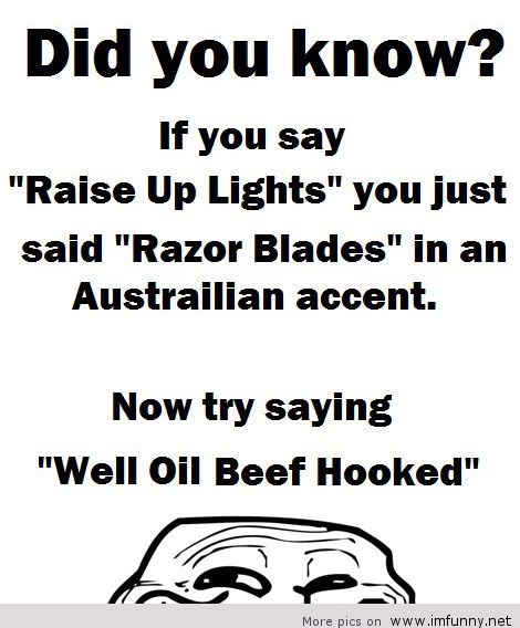 Now Try Saying Well Oil Beef Hooked Funny Hilarious Picture