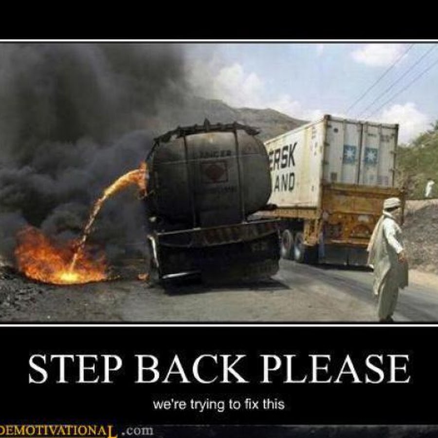 Step Back Please We Are Trying To Fix This Funny Motivational Image