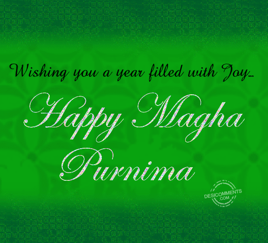 Wishing You A Year Filled With Joy Happy Magha Purnima Glitter