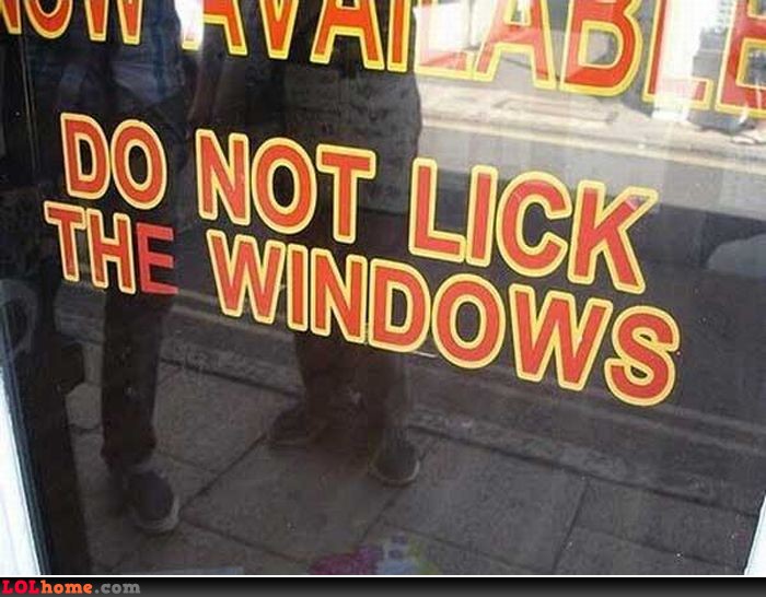 Do Not Lick The Windows Funny Warning Picture