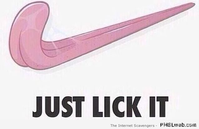 Funny Just Lick It Nike Sign Picture