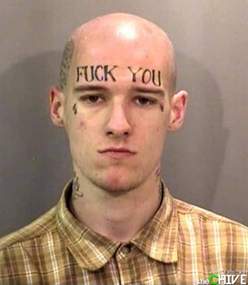 Guy With Fuck You Forehead Tattoo