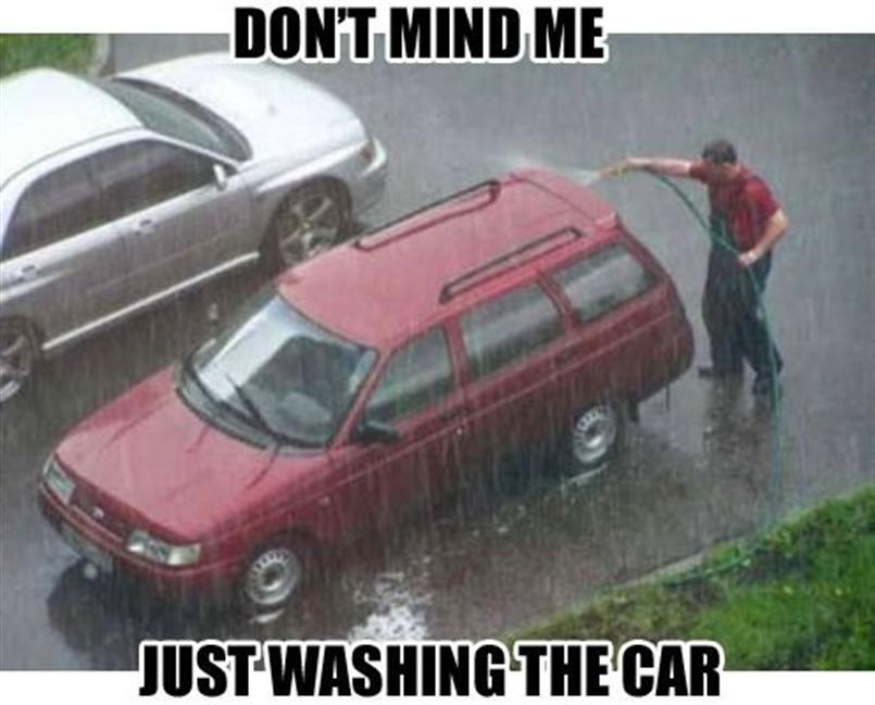 Don't Mind Me Just Washing The Car Funny Car Meme Image
