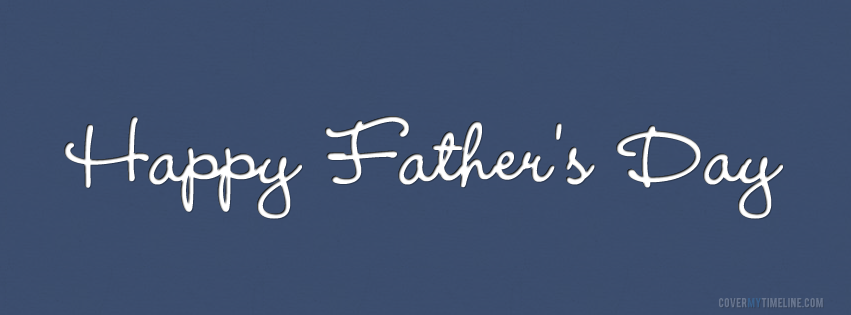 Happy Father's Day Facebook Cover Photo