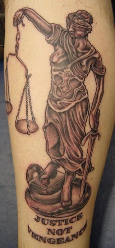 Justice Not Vengeance - Blind Justice Tattoo Design For Arm