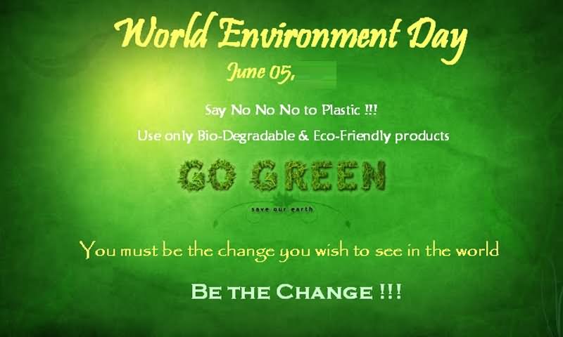 World Environment Day June 5 Be The Change