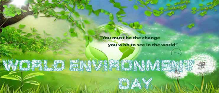 You Must Be The Change You Wish To See In The World. World Environment Day