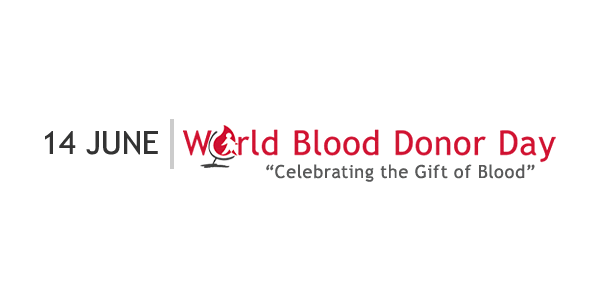 14 June World Blood Donor Day Celebrating The Gift Of Blood
