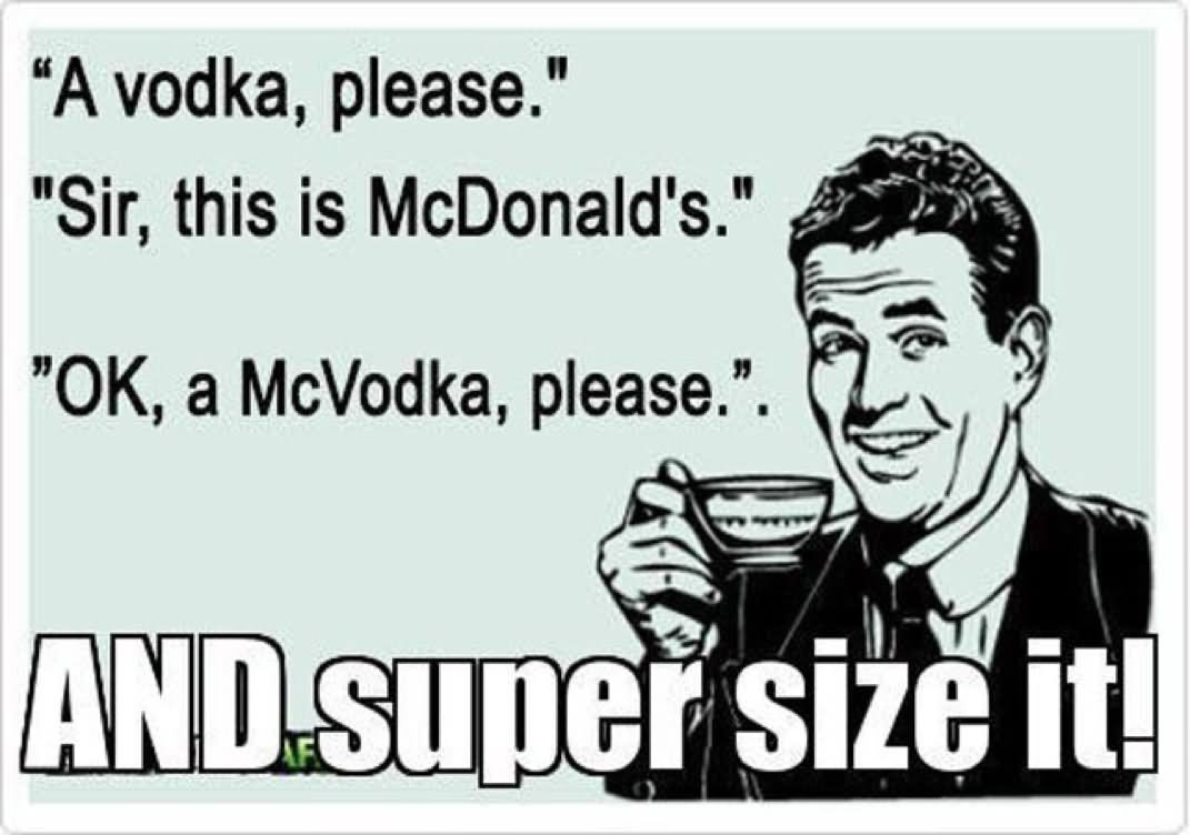 A Vodka Please Sir Funny Alcohol Meme Image