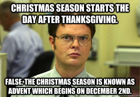 Christmas Season Starts The After Thanksgiving Funny Meme Picture