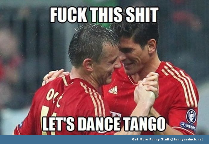 Fuck This Shit Let's Dance Tango Funny Meme Picture
