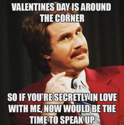 Funny Weird Meme Valentines Day Is Around The Corner Image