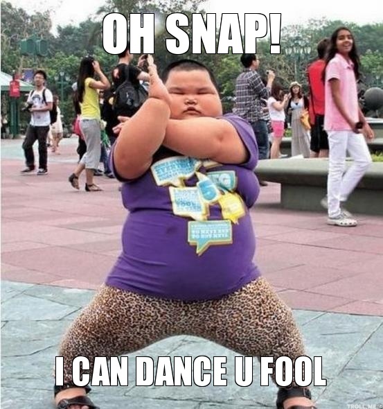 I Can Dance U Fool Funny Meme Image