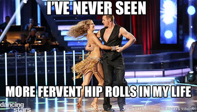 I Have Never Seen More Fervent Hip Rolls In My Life Funny Dance Meme Picture