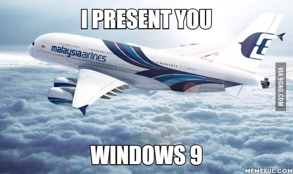 I Present You Windows 9 Funny Plane Meme Image