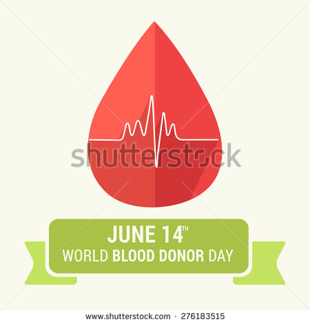 June 14th World Blood Donor Day