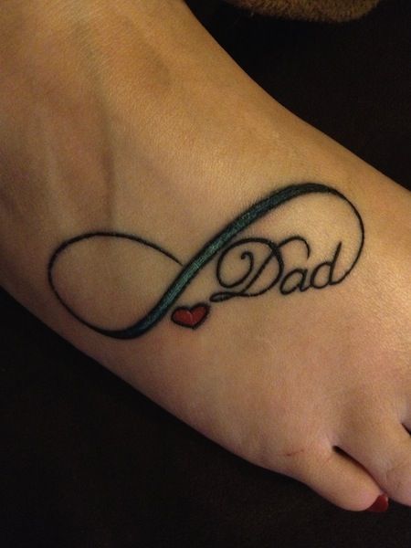 Memorial Dad Lettering With Infinity Tattoo On Girl Foot