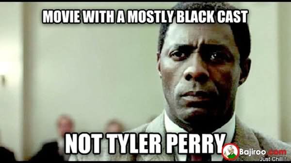 Movie With A Mostly Black Cast Funny Weird Meme Picture