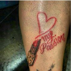 My Passion Lipstick Tattoo On Leg